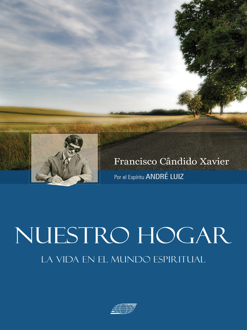 Title details for Nuestro Hogar by Francisco C. Xavier - Available